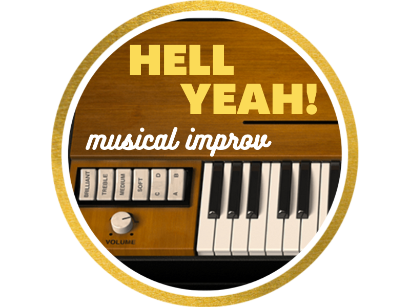 Hell Yeah! Improvised Musicals